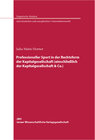 Buchcover Professioneller Sport in der Rechtsform der Kapitalgesellschaft (einschließlich der Kapitalgesellschaft & Co.)