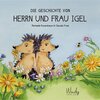 Buchcover Die Geschichte von Herrn und Frau Igel