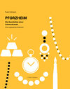 Buchcover Pforzheim – Die Geschichte einer Schmuckstadt