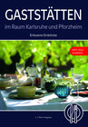 Buchcover Gaststätten im Raum Karlsruhe und Pforzheim