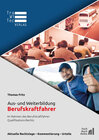 Buchcover Aus- und Weiterbildung Berufskraftfahrer - Im Rahmen des Berufskraftfahrer-Qualifikations-Rechts