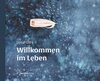 Buchcover Willkommen im Leben