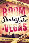 Buchcover Boom Shaka Laka in Vegas