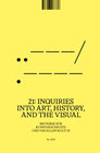 Buchcover 21: Inquiries into Art, History, and the Visual