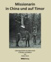 Buchcover Missionarin in China und auf Timor