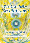 Buchcover Die Lichtleib-Meditationen in Wort und Bild