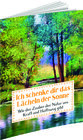 Buchcover Ich schenke dir das Lächeln der Sonne