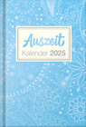 Buchcover Auszeit Kalender 2025 - Taschenbuchkalender