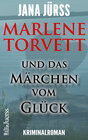 Buchcover Marlene Torvett und das Märchen vom Glück