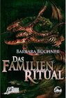 Buchcover Das Familienritual / Edition Barbara Büchner Bd.5