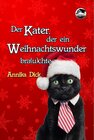 Buchcover Der Kater, der ein Weihnachtswunder bra(u)chte