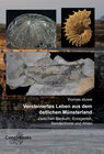 Buchcover Versteinertes Leben aus dem östlichen Münsterland - zwischen Beckum, Ennigerloh, Sendenhorst und Ahlen