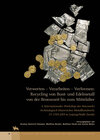 Buchcover Verwerten - Verarbeiten - Verformen. Recycling von Buntmetall von der Bronzezeit bis zum Mittelalter (Tagungen des Lande