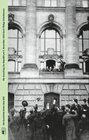 Buchcover Die Ausrufung der Republik am 9. November 1918 durch Philipp Scheidemann