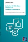 Buchcover Zwischen Partizipationsversprechen und Algorithmenmacht