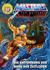 Buchcover Masters of the Universe - Die Entführung der Burg der Zeitlosen