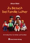 Buchcover Zu Besuch bei Familie Luther