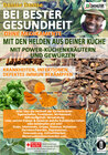 Buchcover Bei bester Gesundheit - OHNE MEDIKAMENTE! - Mit den HELDEN aus deiner Küche: Mit POWER-KÜCHENKRÄUTERN und GEWÜRZEN - Kra
