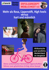 Buchcover Erfolgsrezept Weiblichkeit 4.0 - mehr als Rosa, Lippenstift, High heels versus hart und männlich