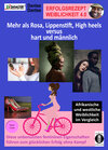 Buchcover Erfolgsrezept Weiblichkeit 4.0 - mehr als Rosa, Lippenstift, High heels versus hart und männlich