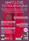 Buchcover Make Love To Your Vagina: Mehr als nur Lust- und Gebärmaschine