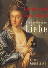 Buchcover Goethe und Anna Amalia - Eine verbotene Liebe