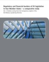 Buchcover Regulatory and financial burdens of EU legislation in four Member States - a comparative study