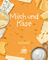 Buchcover Milch und Käse