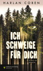 Buchcover Ich schweige für dich