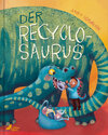 Buchcover Der Recyclosaurus