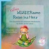 Buchcover Käthes WUNDERsame Reise in Herz - Eine Geschichte mit stärkenden Meditationen (Download)