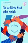 Buchcover Die weibliche Kraft kehrt zurück