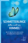 Buchcover Schmetterlinge fallen nicht vom Himmel