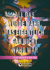 Buchcover All das wurde wahr, was eigentlich gar nicht wahr war