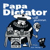 Buchcover Papa Dictator will gewinnen