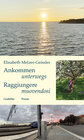 Buchcover Ankommen unterwegs / Raggiungere muovendosi