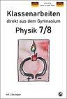 Buchcover Physik 7/8, Klassenarbeiten direkt aus dem Gymnasium mit Lösungen