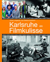 Buchcover Karlsruhe als Filmkulisse