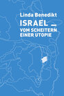 Buchcover Israel Vom ­Scheitern einer ­Utopie