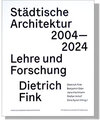 Buchcover Städtische Architektur 2004 – 2024