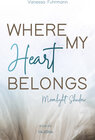 Buchcover WHERE MY Heart BELONGS - Moonlight Shadow