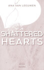 Buchcover SHATTERED HEARTS - Für immer war zu lang (SHATTERED - Reihe 1)