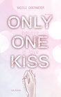 Buchcover ONLY ONE KISS - believe in love