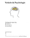 Buchcover Verkehr & Psychologie - Erfolgreich durch die MPU