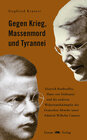 Buchcover Gegen Krieg, Massenmord und Tyrannei