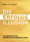 Buchcover Die Erfolgsillusion (eBook / kindle)