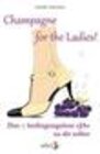 Buchcover Champagne for the Ladies!
