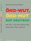 Buchcover ÖKO-WUT, ÖKO-MUT AUF DEUTSCH