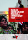 Buchcover Mangelnde Rechtsstaatlichkeit in Guatemala