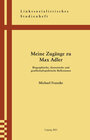 Buchcover Meine Zugänge zu Max Adler